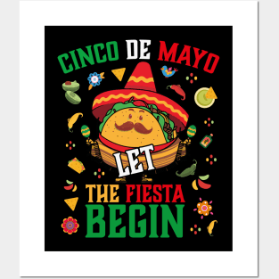 Cinco De Mayo Taco Let The Fiesta Begin Posters and Art